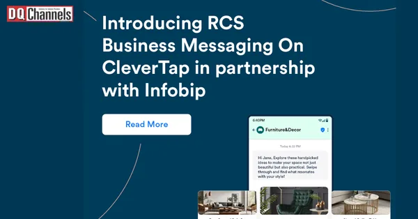 CleverTap Introduces RCS Messaging Partnering with Infobip