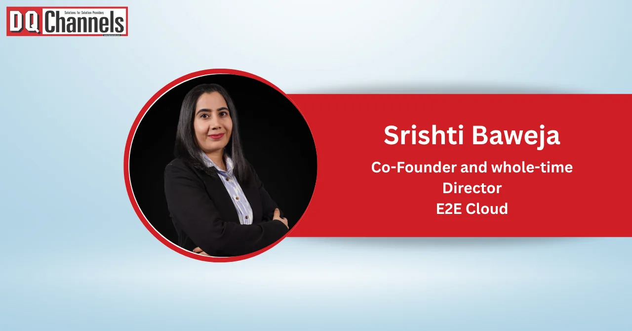 Cloud Infrastructure designed in India for India: Srishti Baweja, E2E Cloud