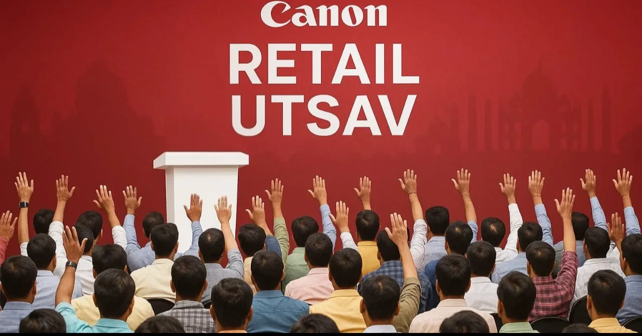 Canon India launches ‘Retail Utsav’ to engage 4,000+ retailers across India
