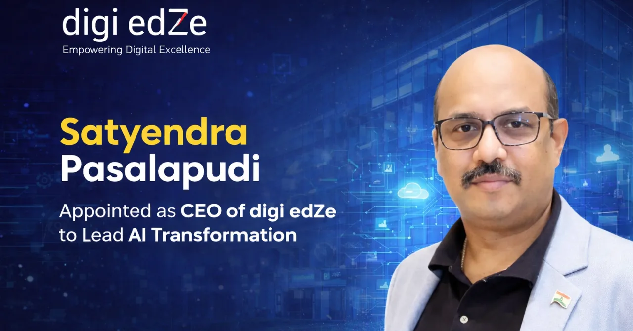 Satyendra Pasalapudi named as digi edZe CEO to drive AI-led enterprise transformation