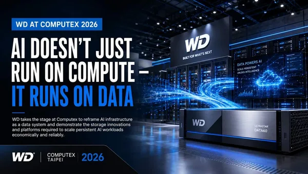 WD Computex 2026 Announcements Reveal a Bigger Shift