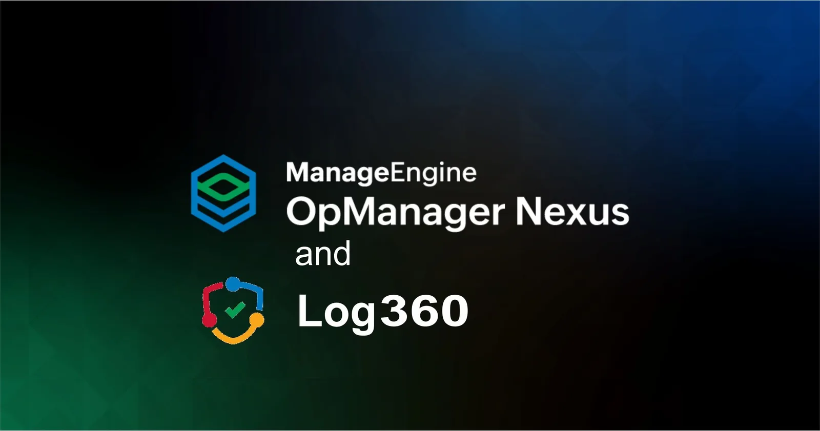 ManageEngine OpManager Nexus Updates Signal a Bigger Shift