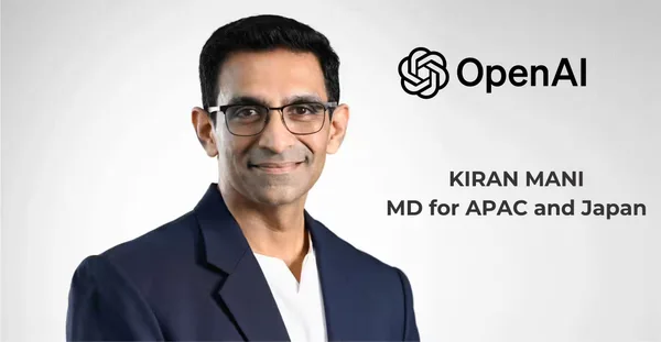 OpenAI appoints Kiran Mani as the managing director to lead APAC growth