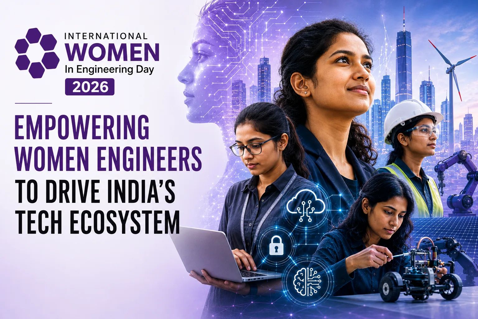 International Women in Engineering Day 2026: Women Driving India's Tech Ecosystem