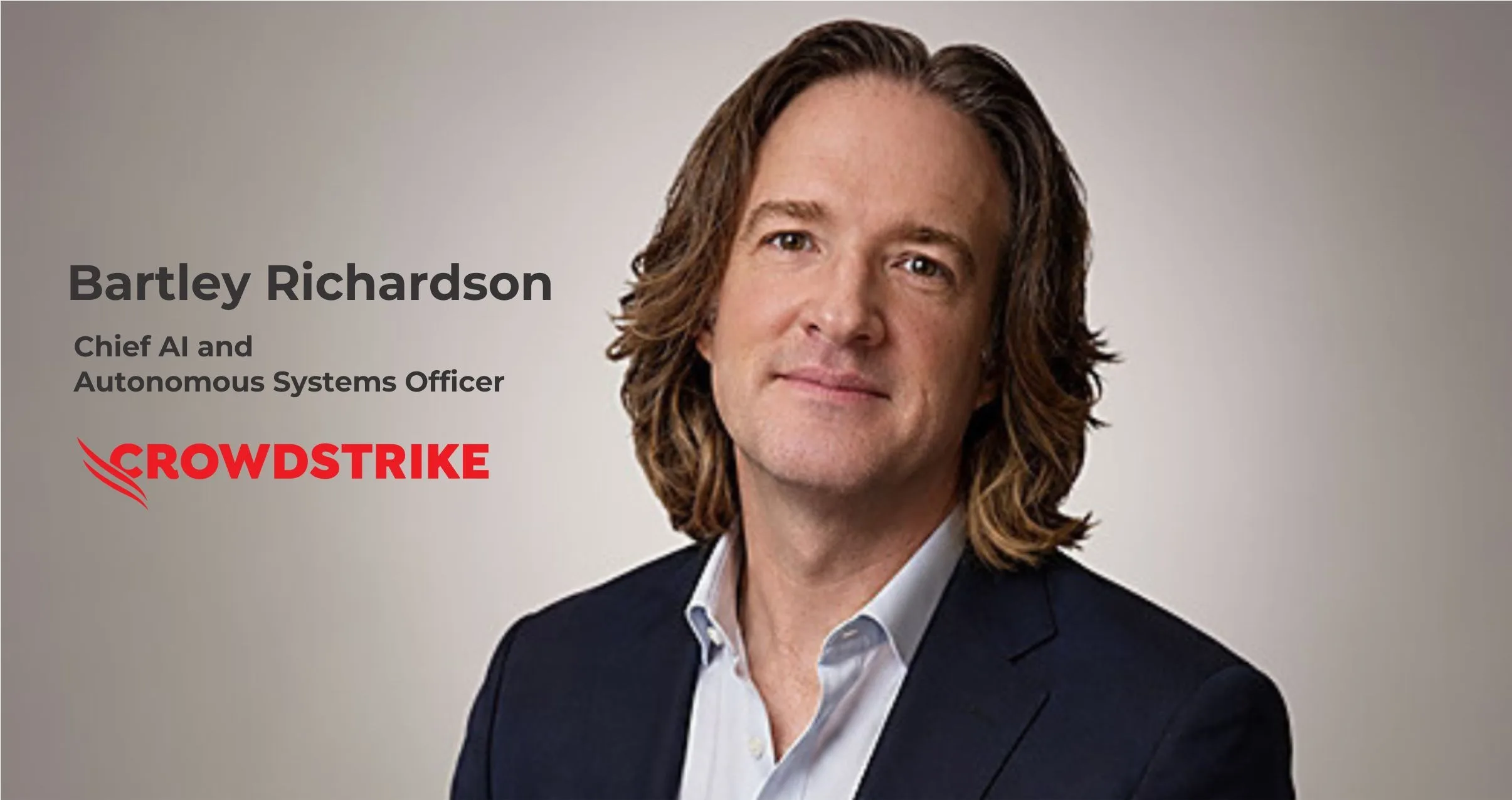 CrowdStrike Appoints Bartley Richardson to Advance Autonomous Cybersecurity