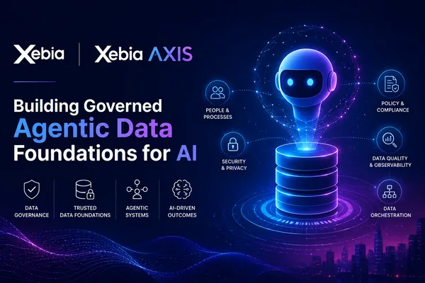 Xebia Launches Xebia Axis to Build Governed Agentic Data Foundations for AI
