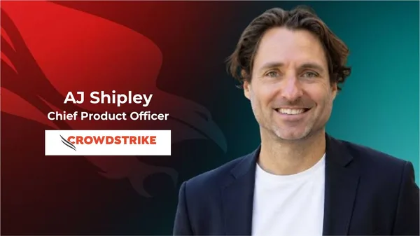 CrowdStrike Chief Product Officer AJ Shipley to Lead AI Security Push