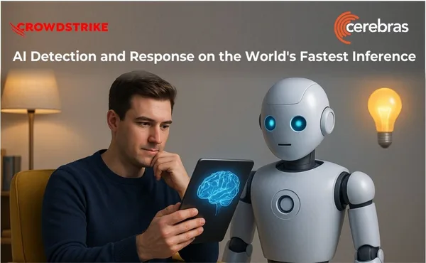 CrowdStrike and Cerebras partnership aim for faster AI security
