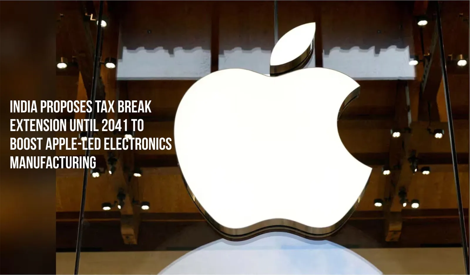 India electronics manufacturing tax break set for extension until 2041