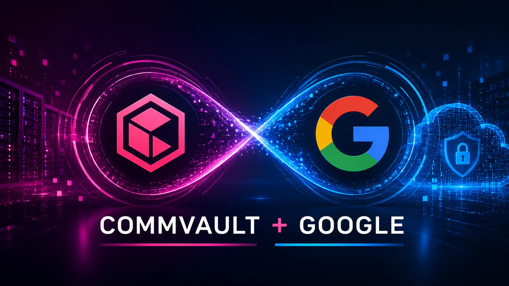 Commvault and Google partnership strengthens cyber recovery intelligence