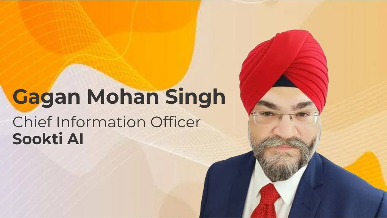 Sookti AI appoints Gagan Mohan Singh as CIO to drive SAP transformation