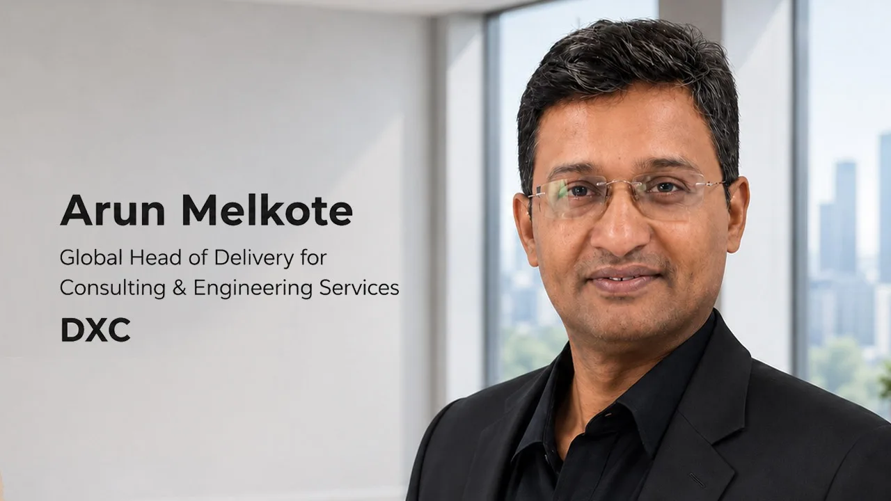 DXC appoints Arun Melkote to lead global delivery