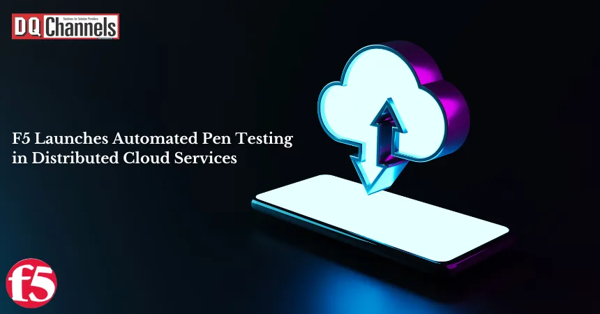 F5 announced Automated Penetration Testing