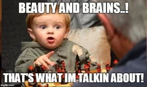 bEAUTY-WITH-BRAINS-MEME