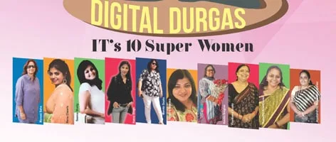 Digital Durgas: IT's 10 Super Women