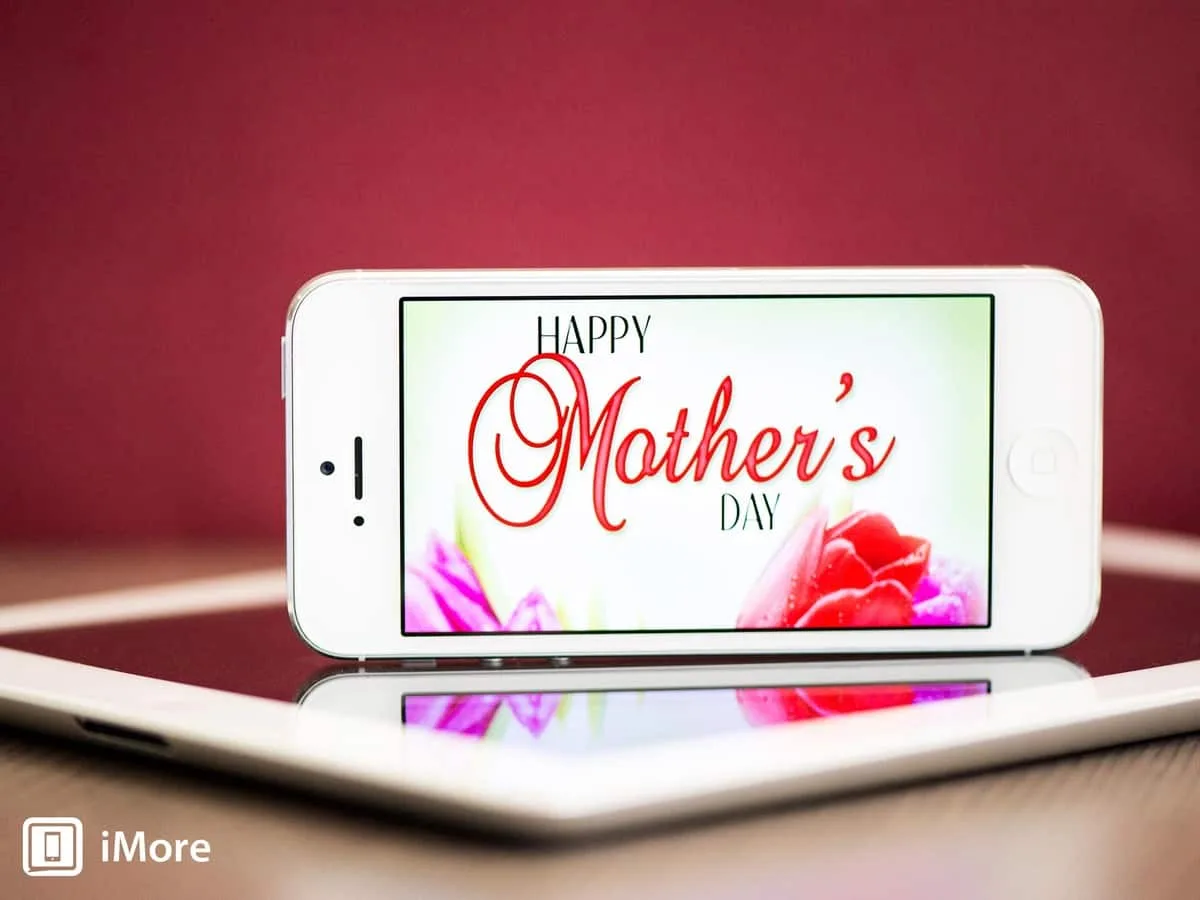 5 Apps will Make this Mother's Day special to your Mom