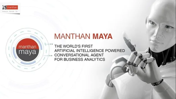 Manthan continues to transform user interface with Maya