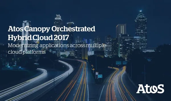 Atos partner with DELL EMC and Microsoft to launch Atos Canopy Orchestrated Hybrid Cloud