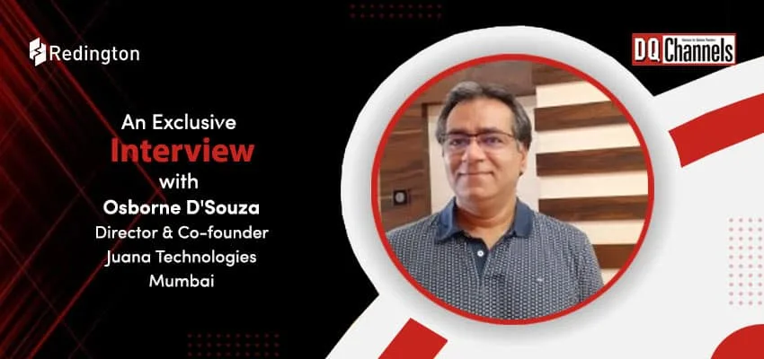 Exclusive Interview with Osborne D'Souza, Director & Co-founder, Juana Technologies