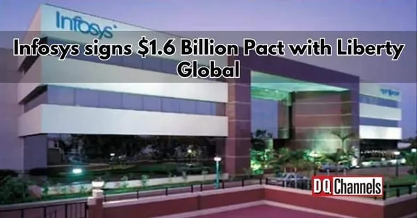 Infosys signs $1.6 Billion Pact with Liberty Global